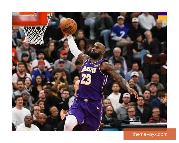 詹姆斯关键时刻爆发湖人逆转勇士迎来三连胜新篇章砍下40分惊艳全场